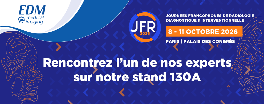Bannière JFR 2026 : rencontrez l'un de nos experts EDM Imaging sur le stand 130A, Palais des Congrès de Paris, du 8 au 11 octobre 2026